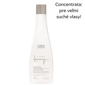 Shot Design Care Maschera CONCENTRATA Color Care - maska ​​pro barevné a velmi suché vlasy, (CONCETRATA = INTENZÍV) 250 ml